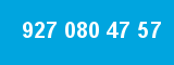 927 080 47 57